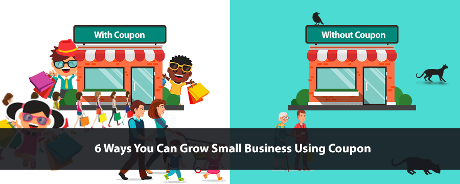 6 Ways You Can Grow Small Business Using Coupon banner