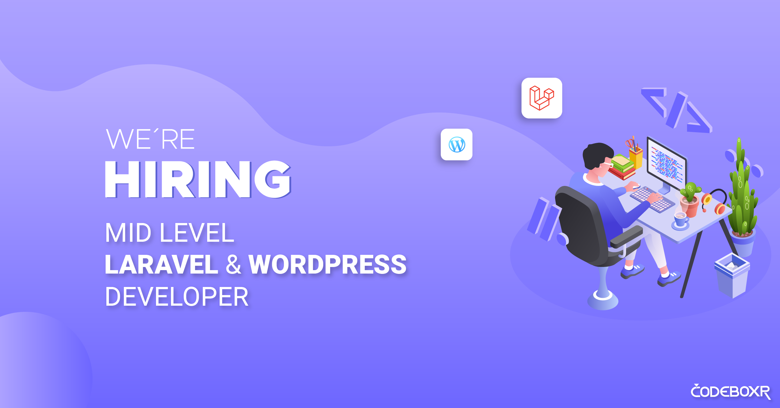 Job: (Hired)Mid Level Laravel+WordPress Developer, July 2020 banner
