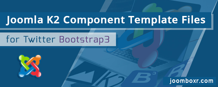 Joomla K2 Component Template Files for Twitter Bootstrap3 banner