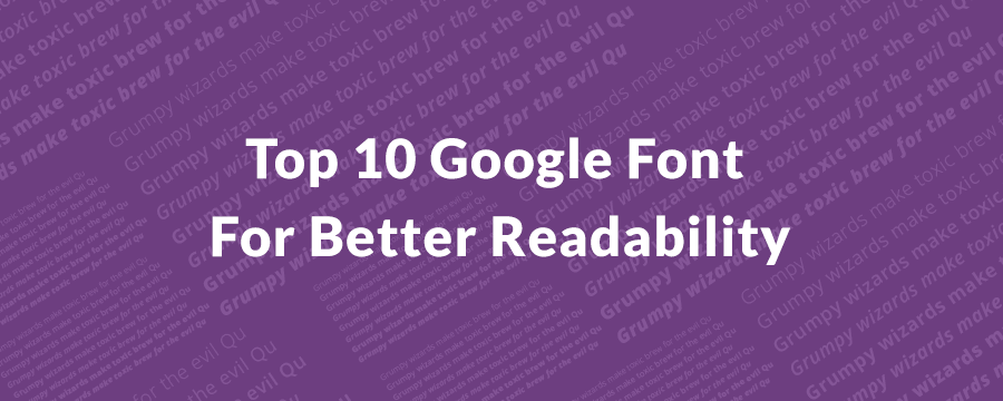 Top 10 Google Font For Better Readability banner